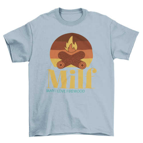 The MILF t-shirt